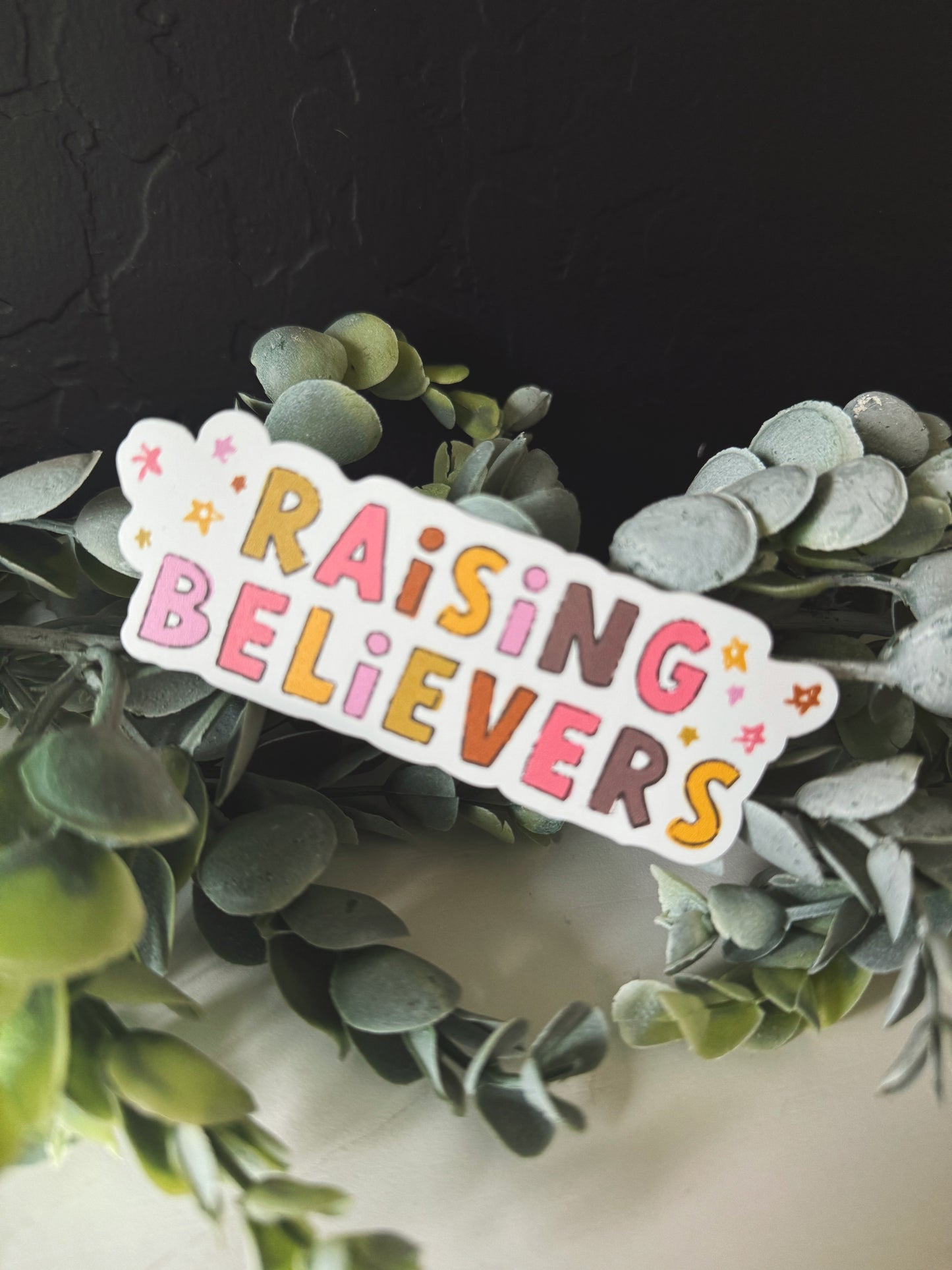 Raising Believers Vinyl Sticker