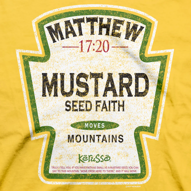 MATTHEW 17:20 MUSTARD SEED FAITH T-shirt